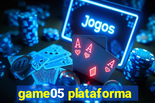 game05 plataforma